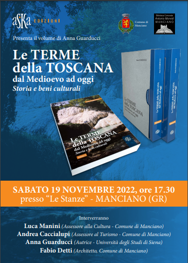 Le terme della Toscana dal Medioevo a oggi, formazione ed evoluzione del termalismo in un libro a Manciano (GR)