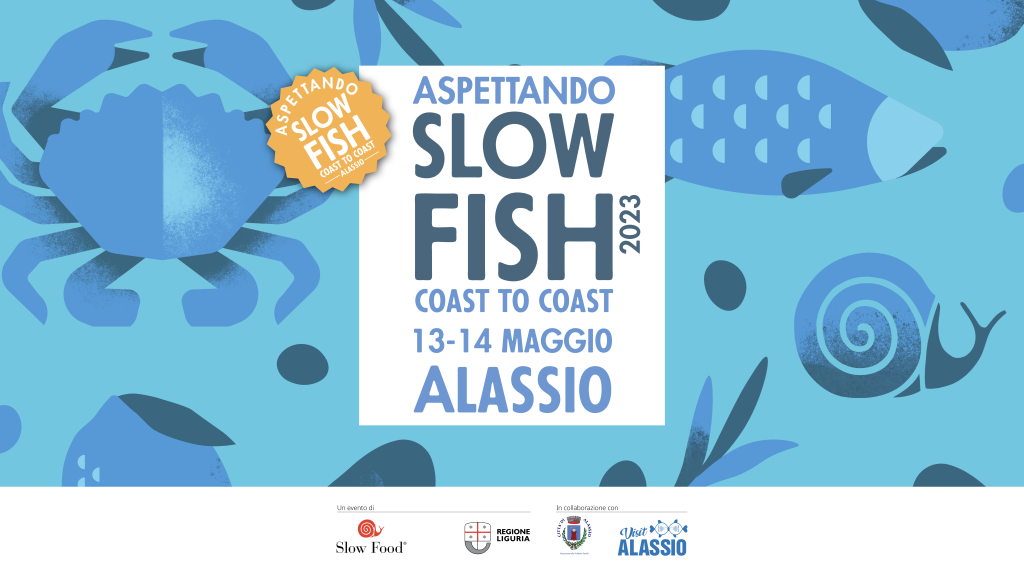 “Aspettando Slow Fish” l’evento di Alassio con i prodotti del territorio e il gusto del mare