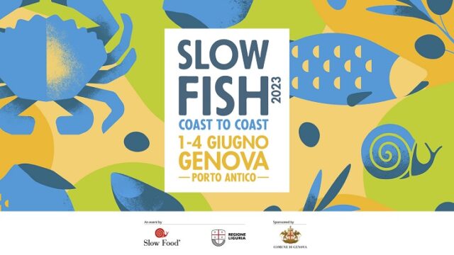 Slow Fish 2023 undicesima edizione approda a Genova