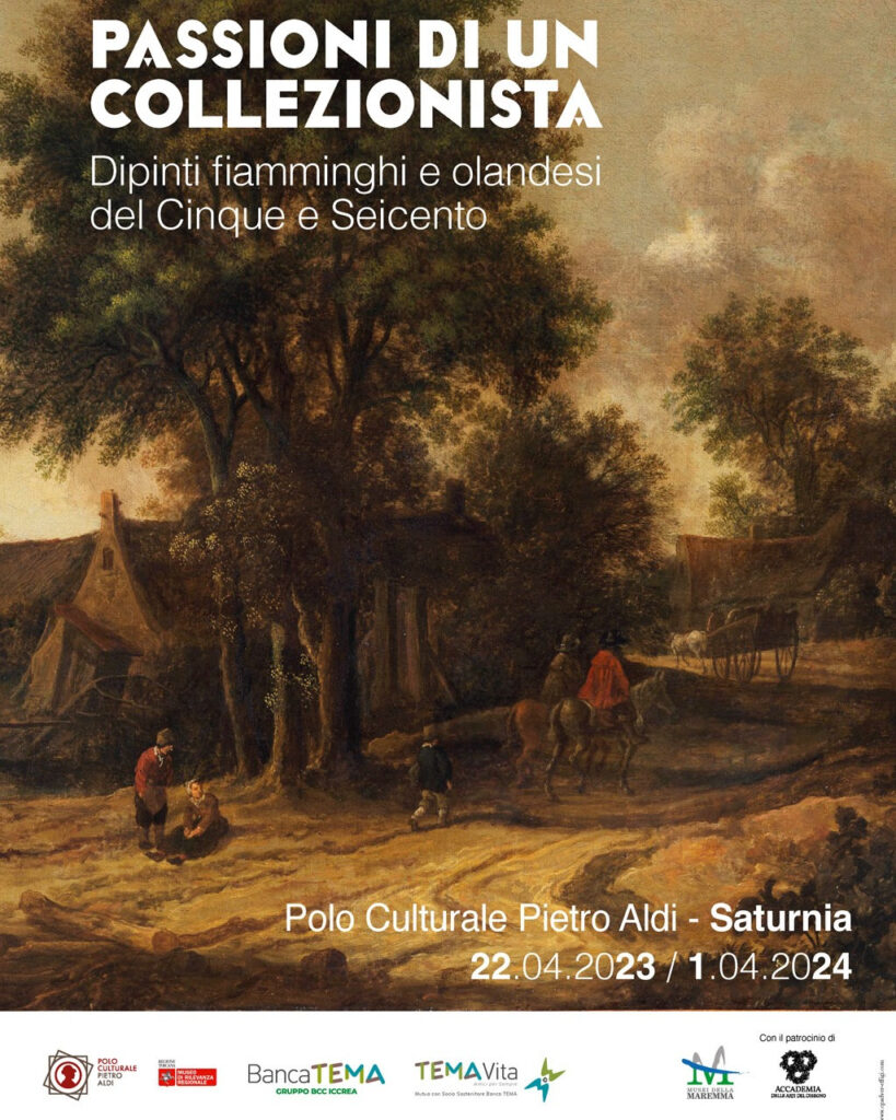 Saturnia “Passioni di un collezionista. Dipinti fiamminghi e olandesi del Cinque e Seicento”