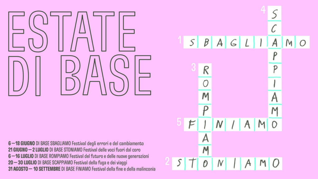 BASE Milano estate: festival, 50 giorni di programma, oltre 70 eventi