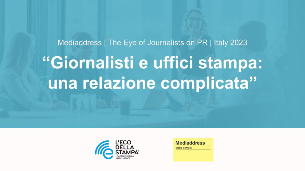 The Eye of Journalists on PR, il report di Mediaddress e dell’Eco della Stampa sbarcherà in Francia e Spagna