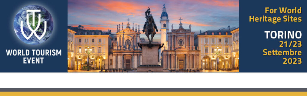World Tourism Event 2023, da Torino la sfida per promuovere il turismo nei siti Patrimonio dell’Umanità