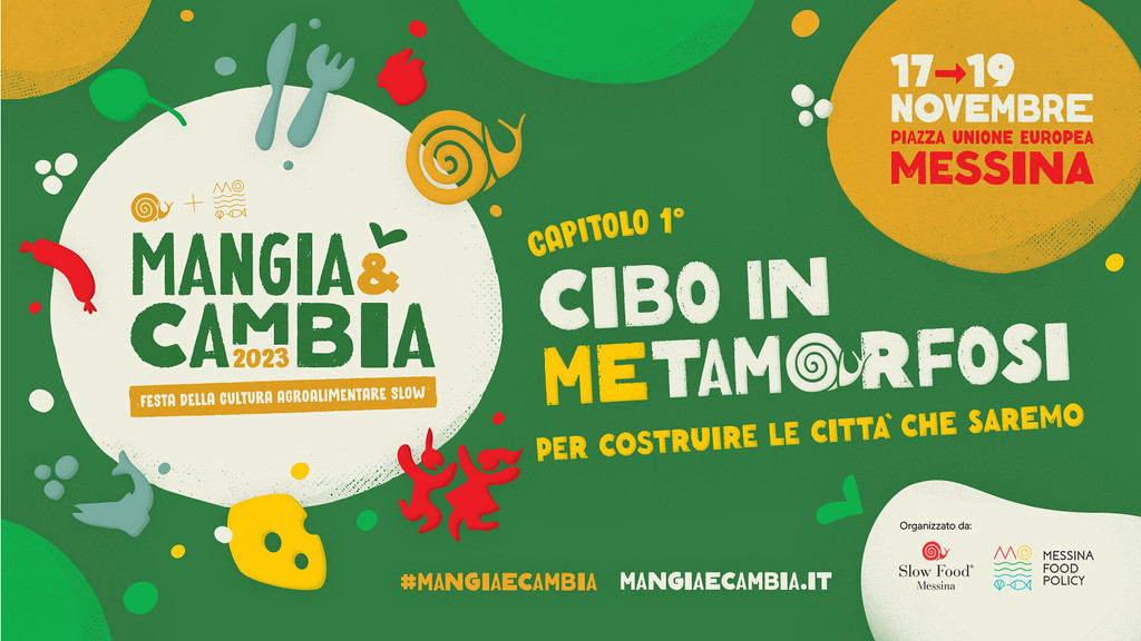 Messina: “Mangia e Cambia”, la festa della cultura agroalimentare slow