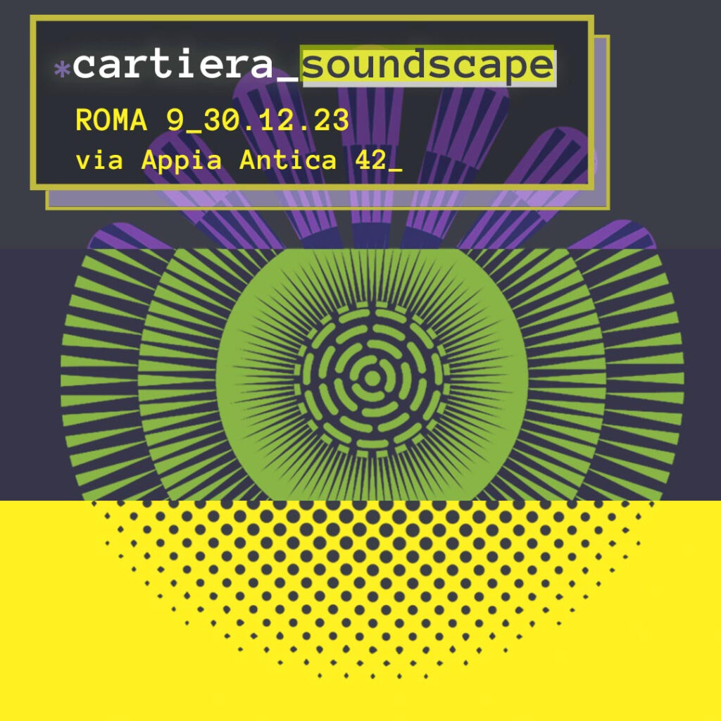 Cartiera Soundscape, Ex Cartiera Latina Roma, nel Parco dell’Appia Antica concerti, laboratori, installazioni, performance
