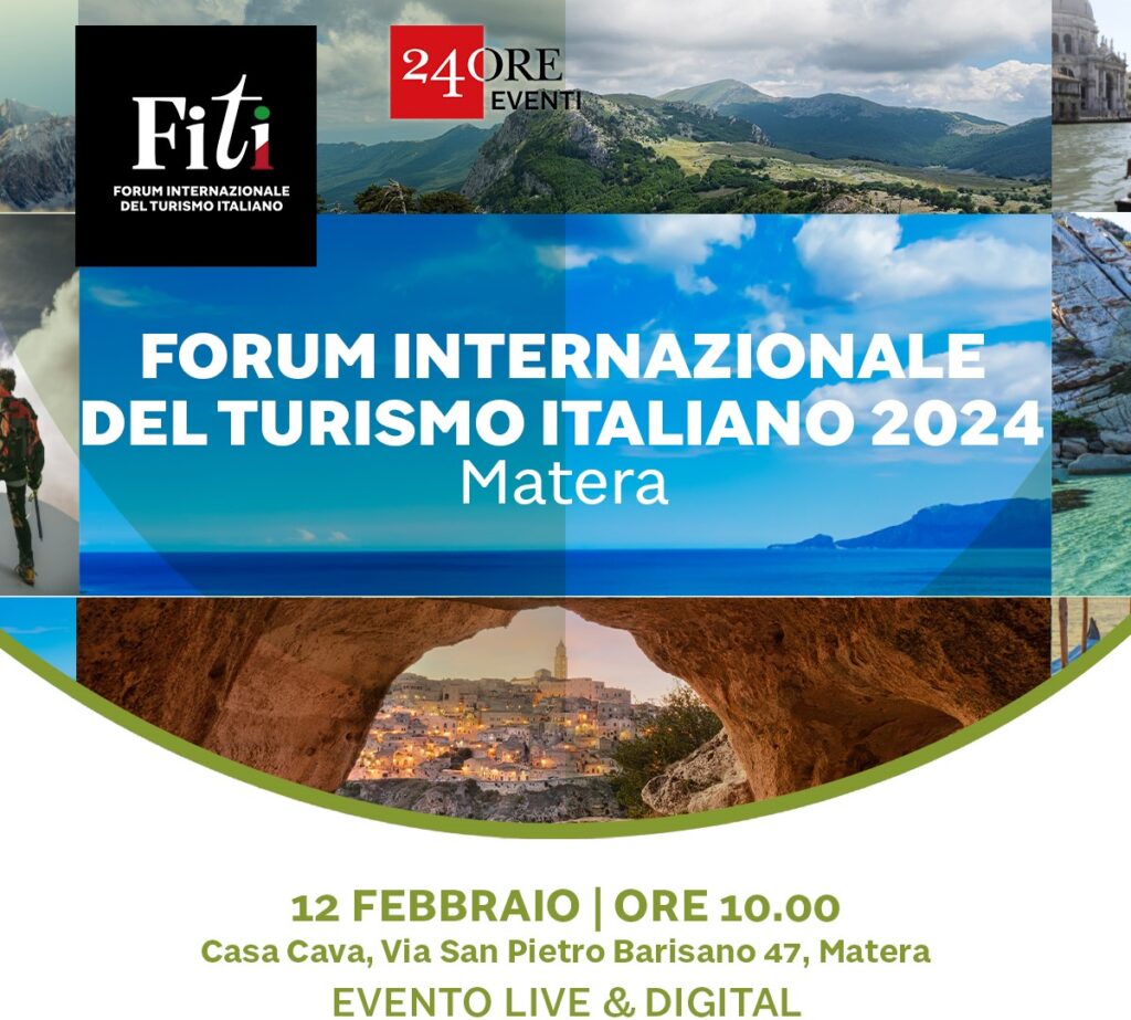 A Matera la seconda tappa del Forum Internazionale del Turismo Italiano