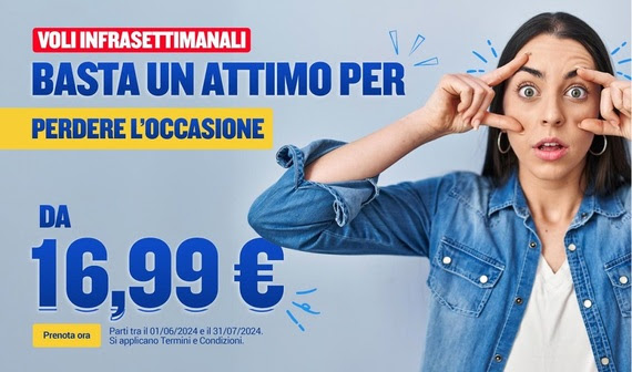 Ryanair lancia una promozione flash di 24 ore con voli infrasettimanali a giugno/luglio da € 16,99